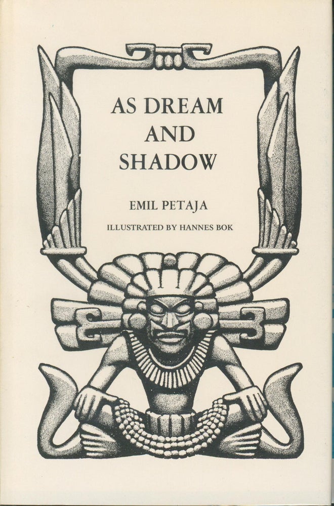 Item #30781 As Dream and Shadow. Petaja.
