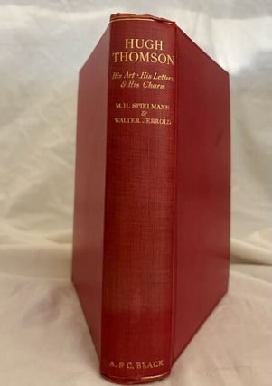 Item #30794 Hugh Thomson - His Art, his Letters & His Charm. M. H. Spielman, Walter Jerrold