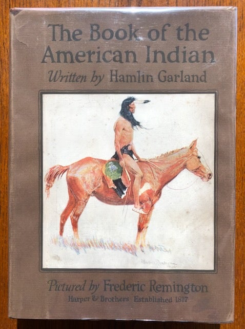Item #30804 The Book of the American Indian. Hamlin Garland.