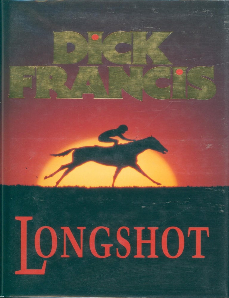 Item #30815 Longshot. Dick Francis.