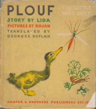 Item #30839 Plouf The Little Wild Duck. Lida, Georges trans duplaix