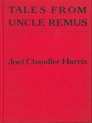 Item #30880 Tales from Uncle Remus. Joel Chandler Harris