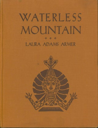 Item #30912 Waterless Mountain. Laura Adams Armer