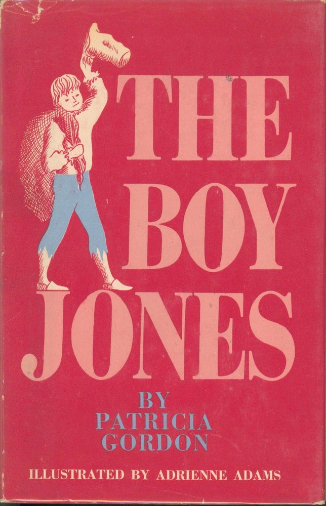 Item #30917 The Boy Jones. Patricia Gordon.