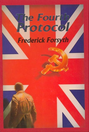 Item #30929 The Fourth Protocol (signed). Frederick Forsyth