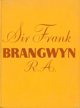 Item #30949 Sir Frank Brangwyn R.A. Cyril G. Bunt