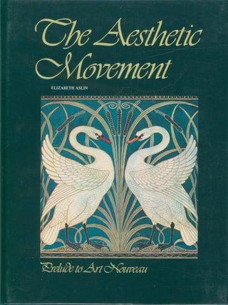 The Aesthetic Movement: Prelude to Art Nouveau