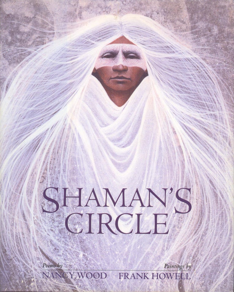 Item #30979 Shaman's Circle. Nancy Wood.