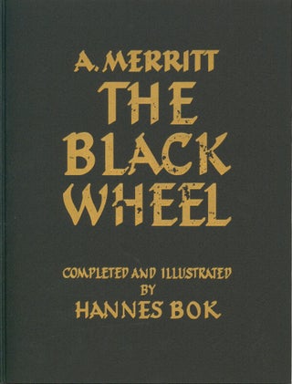 Item #31069 The Black Wheel. A. Merritt, Hannes Bok