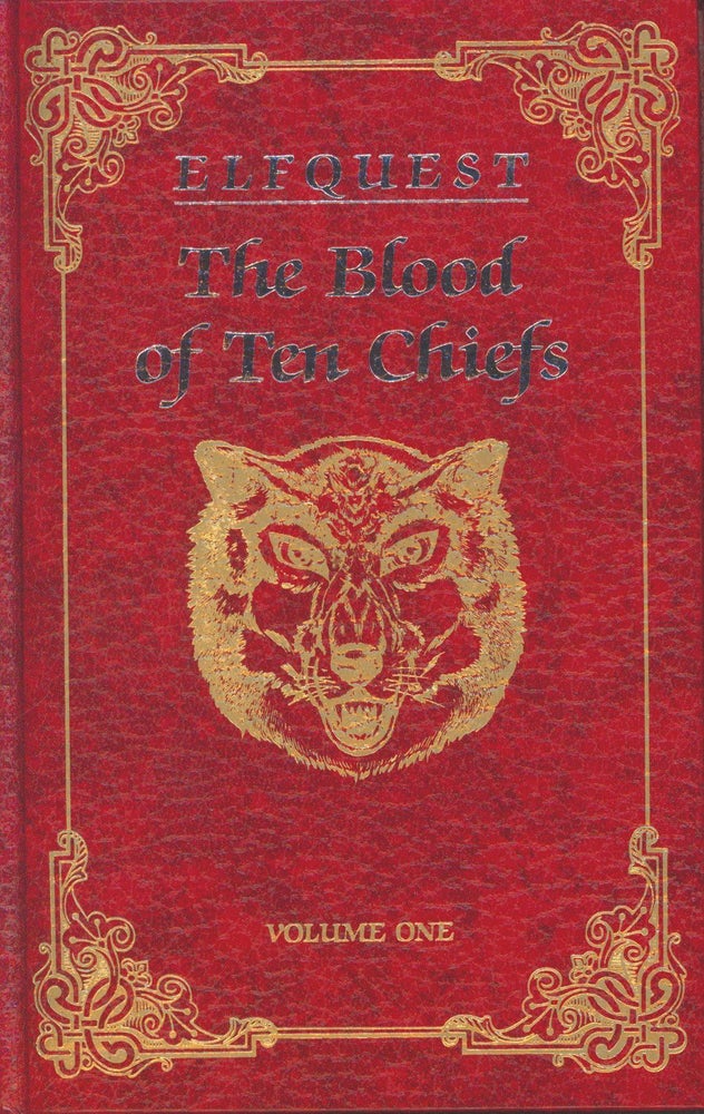 Item #31293 Elfquest: The Blood of Ten Chiefs Volume One. Richard Pini, Lynn, Abbey, Robert Asprin, ed.