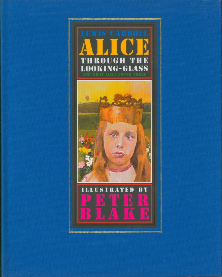 Item #31422 Alice Through the Looking-Glass and What Alice Found There. Lewis Carroll.