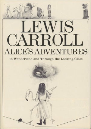 Item #31451 Alice's Adventures in Wonderland and Through the Look-Glass. Lewis Carroll