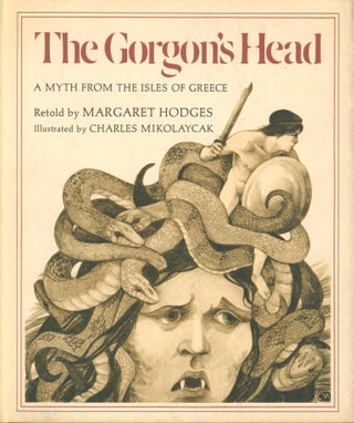 Item #31477 The Gorgon's Head. Margaret Hodges