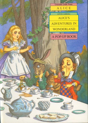 Item #31486 Alice's Adventures in Wonderland A Pop-Up Book. Lewis Carroll