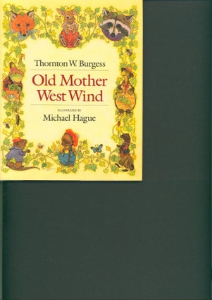 Item #31548 Old Mother West Wind (signed). Thorton W. Burgess