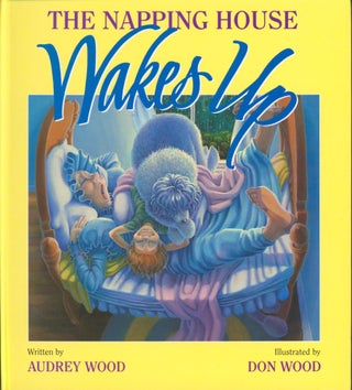 Item #31614 The Napping House Wakes up. Audrey Wood