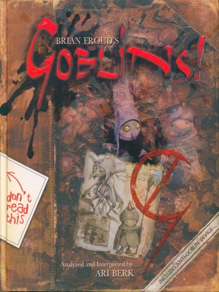 Item #31619 Brian Froud's Goblins! Froud Brian, Ari Berk