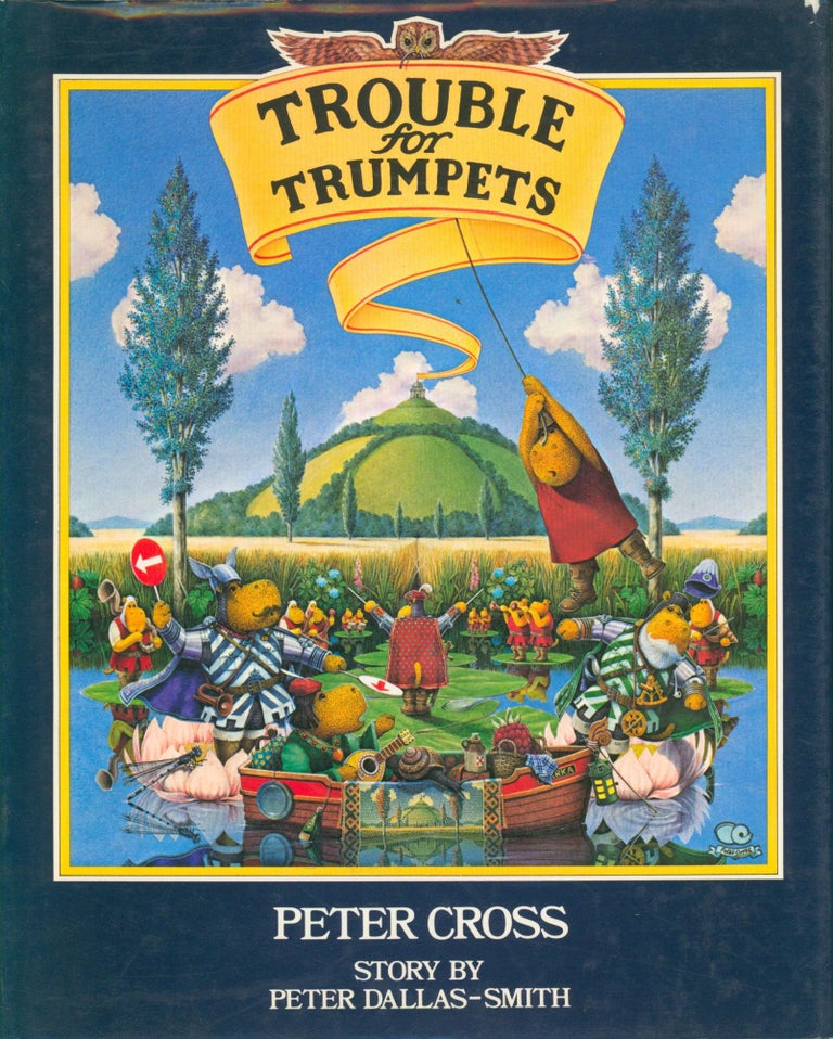Item #31644 Trouble for Trumpets. Peter Dallas-Smith, Cross, illl Peter.