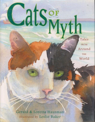 Item #3165 Cats of Myth. Gerald and Loretta Hausman