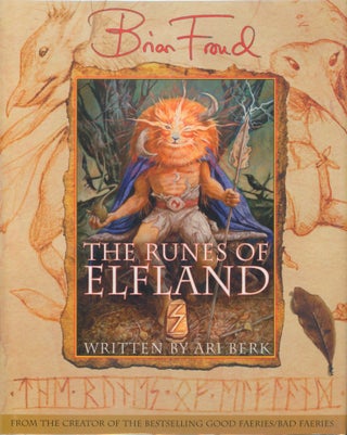 Item #31651 The Runes of Elfland (signed). Ari Berk, Brian Froud, ill