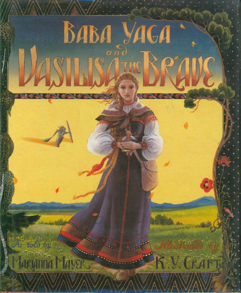 Item #31661 Baba Yaga and Vasilisa the Brave (signed). Marianna Mayer.