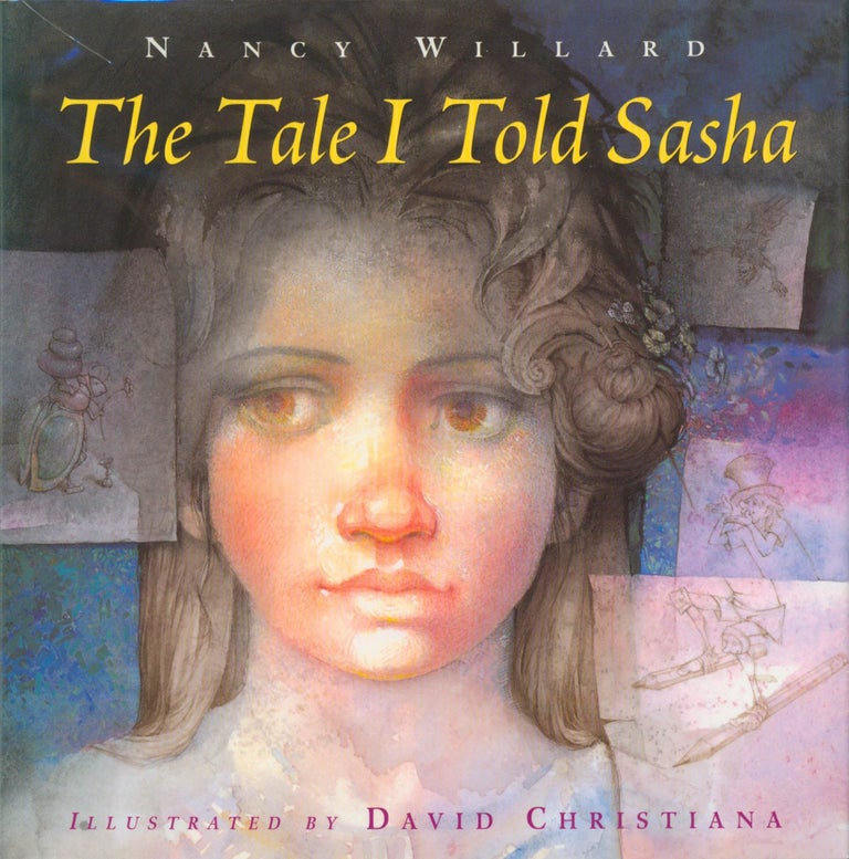 Item #31669 The Tale I Told Sasha. Nancy Willard.