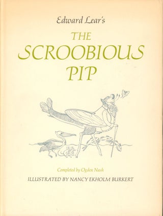 Item #31709 The Scroobious Pip. Edward Lear