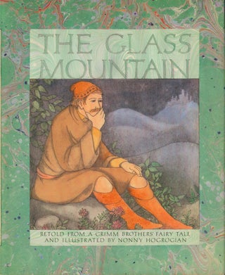 Item #31743 The Glass Mountain. Nonny Hogrogian, retold by