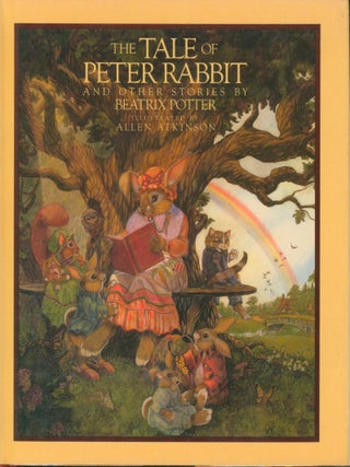 The Tale of Peter Rabbit and Other Stories. Beatrix Potter.
