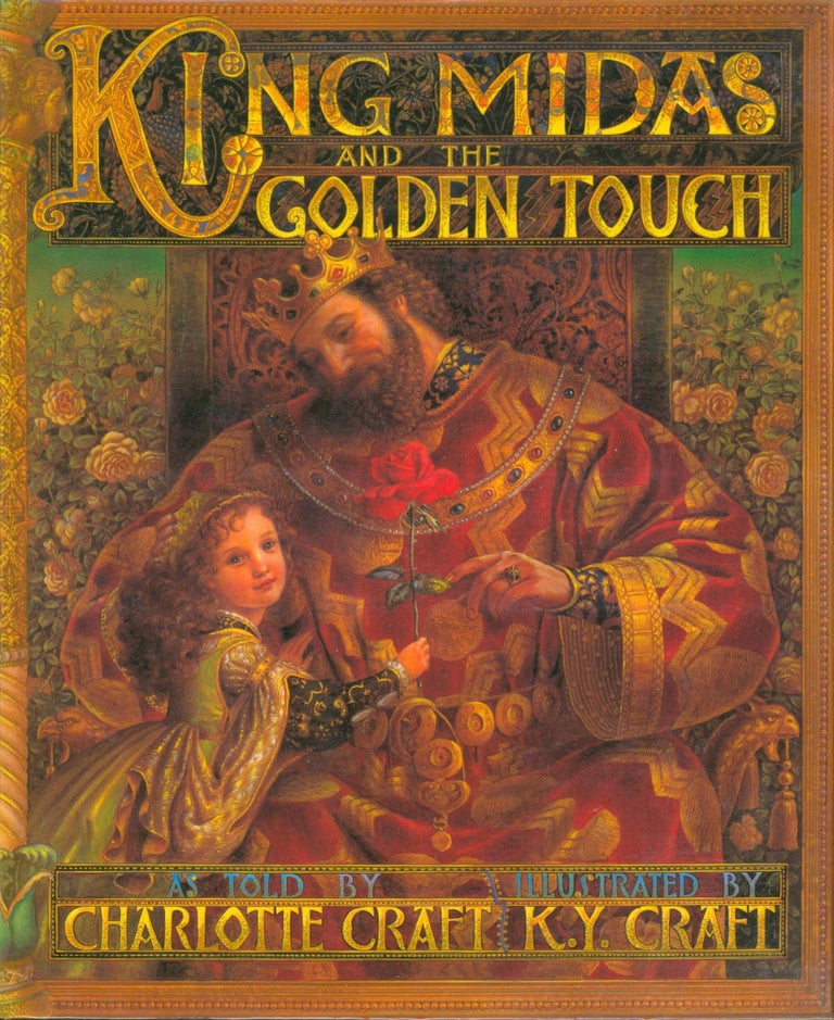 Item #31813 King Midas and the Golden Touch. Charlotte Craft.