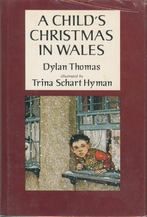 Item #31894 A Child's Christmas in Wales. Dylan Thomas