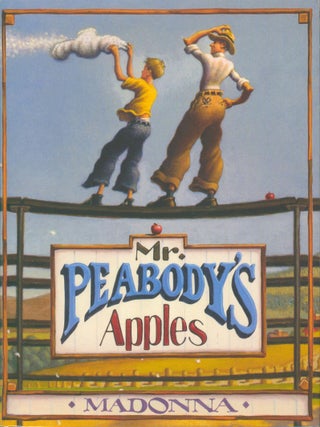 Mr. Peabody's Apples. Madonna.