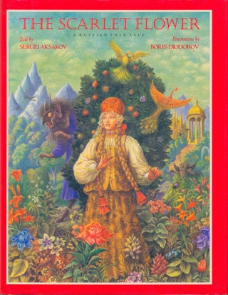 Item #31902 The Scarlet Flower - A Russian Folk Tale. Sergei Aksakov