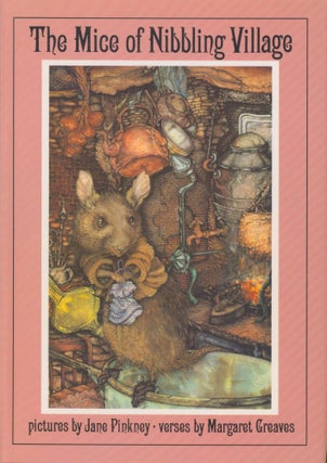 Item #32060 The Mice of Nibbling Village (signed). Margaret Greaves