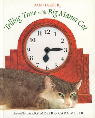Item #32106 Telling Time with Big Mama Cat. Dan Harper