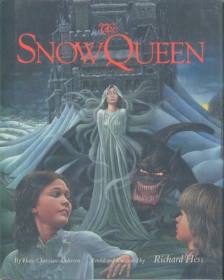 Item #32184 The Snow Queen. Hans Christian Andersen, Richard Hess