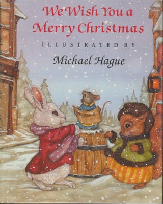 Item #32236 We Wish You a Merry Christmas. Michael Hague