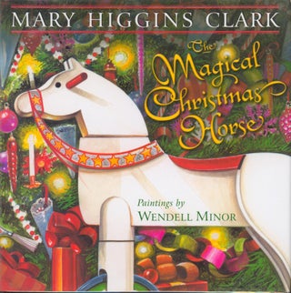 Item #32255 The Magical Christmas Horse. Mary Higgins Clark