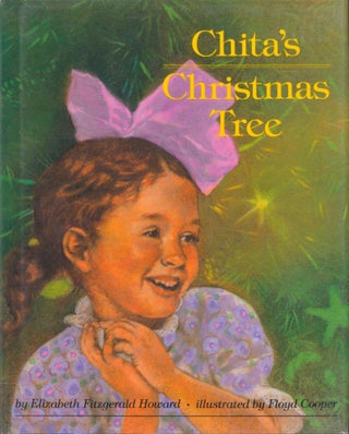 Item #32282 Chita's Christmas Tree. Elizabeth Fitzgerald Howard