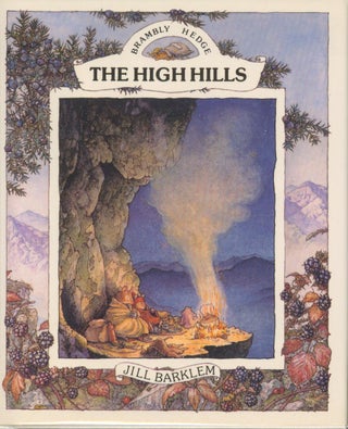 Item #32359 Brambly Hedge - The High Hills. Jill Barklem
