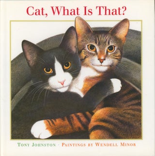 Item #32377 Cat, What Is That? (signed). Tony Johnston