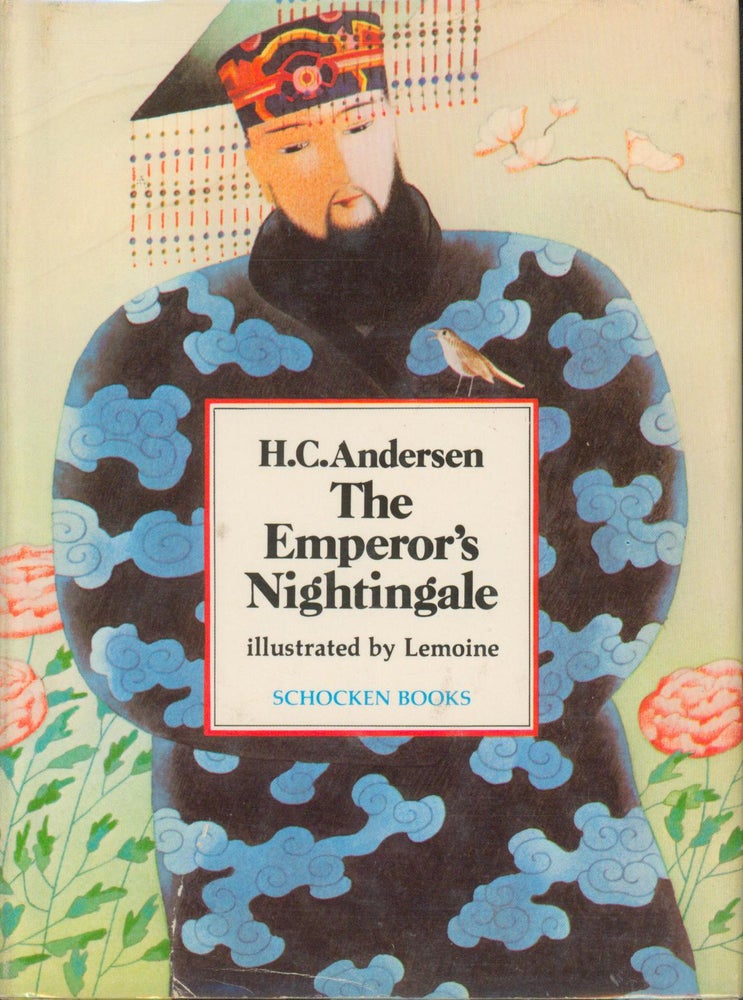 Item #3242 The Emperor's Nightingale. H. C. Andersen.