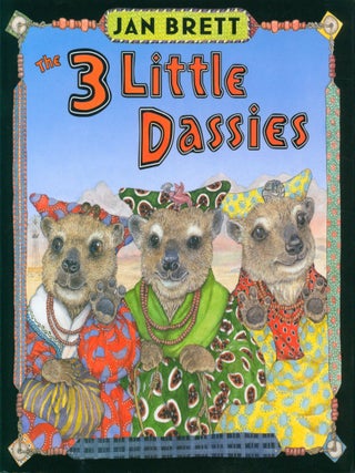 The Three Little Dassies. Jan Brett.