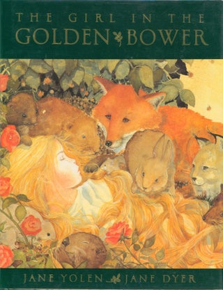 Item #32633 The Girl in the Golden Bower. Jane Yolen