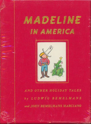 Item #32672 Madeline in America and Other Holiday Tales. Ludwig Bemelmans, John Bemelmans Marciano
