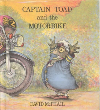 Item #32692 Captain Toad and the Motorbike. David McPhail