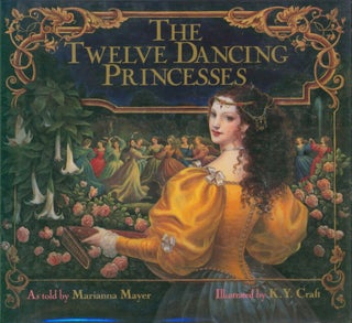 Item #32694 Twelve Dancing Princesses. Marianna Mayer, Perrault