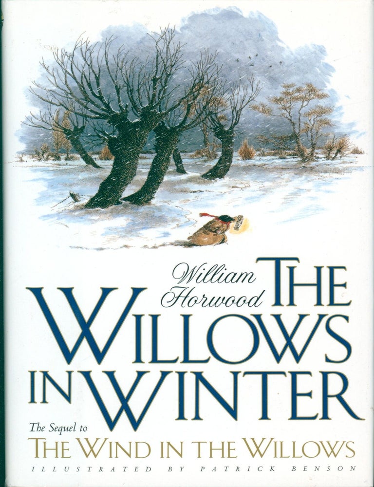Item #32705 The Willows in Winter. William Horwood.