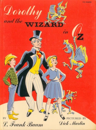 Item #32732 Dorothy and the Wizard in Oz. L. Frank Baum