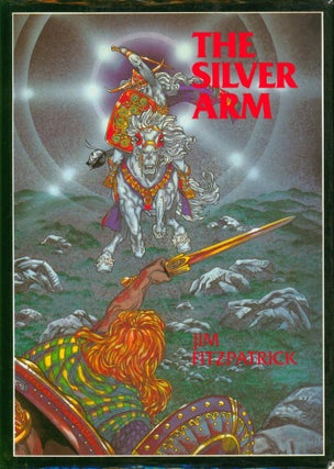 Item #32744 The Silver Arm. Jim Fitzpatrick